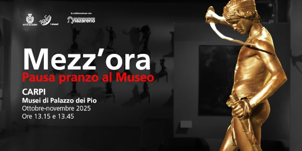 Mezz'ora. Pausa pranzo al Museo